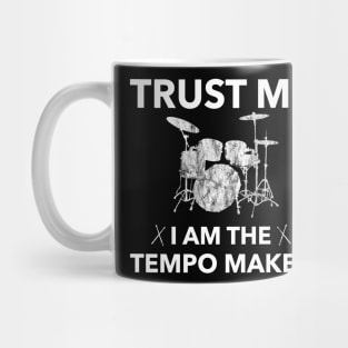 Trust Me Tempomaker Funny Drummer Drum Kit Gift Mug